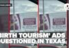 Citizenship For Sale? Abbott Drops Hammer Is a clinic in Texas advertising "birth tourism" to non-citizens? Governor Abbot orders probe